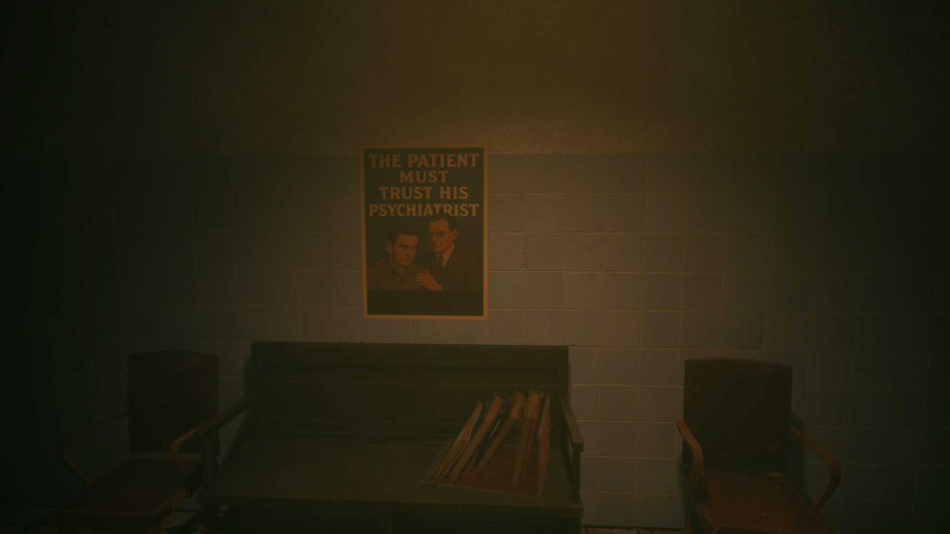 A poster pasted up in a hallway with the phrase, "The patient must trust his psychiatrist" written on it