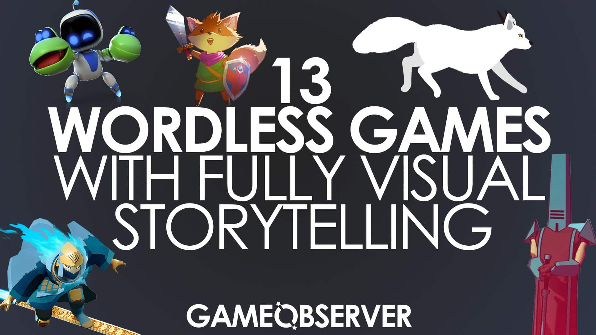 An image featuring games from the list and a text that says "13 Wordless Games With Fully Visual Storytelling"