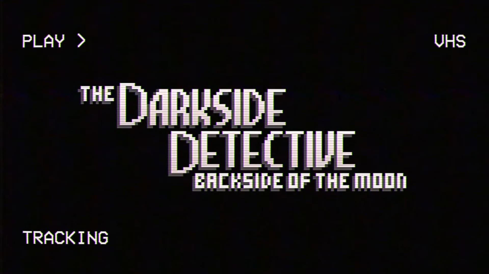 Title card for Darkside Detective: Backside of the Moon