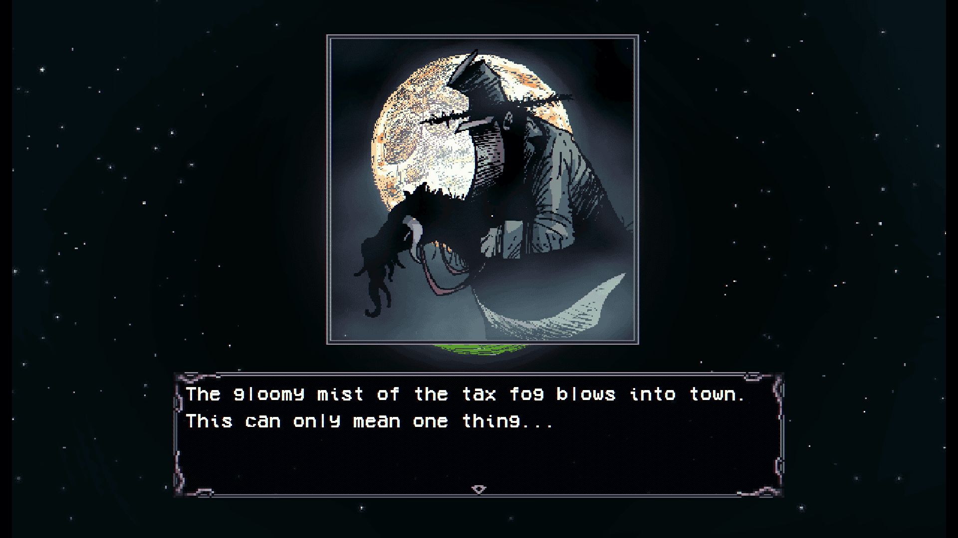 An illustrated image of a veiled man wearing a worn top hat and a large grey overcoat riding atop a black horse that appears to have tentacles growing out of its face. The two are silhouetted against the moon. A caption reads: "The gloomy mist of the tax fog rolls into town. This can only mean one thing..."