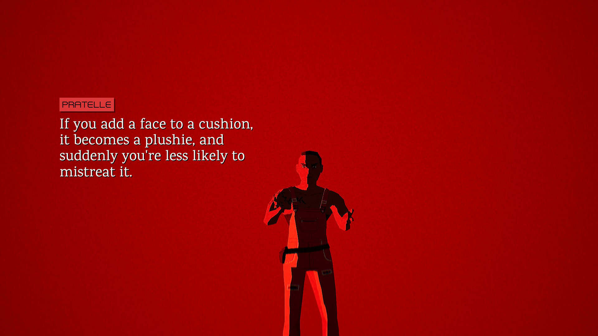 Pratelle saying that plushies with faces are less likely to be mistreated